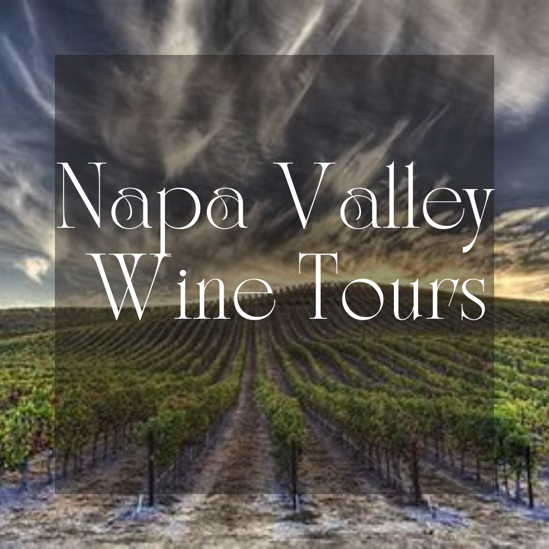 Napa Valley Wine Tours -California